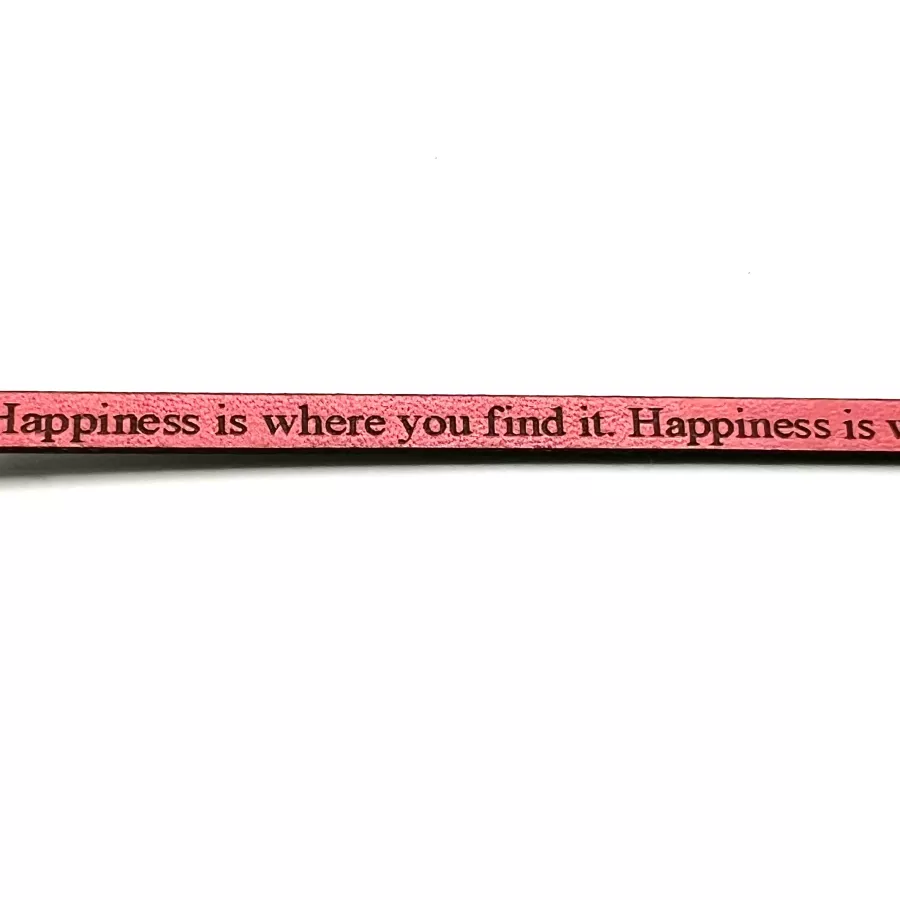 Laser 5mm Happiness is where you find it - Rose