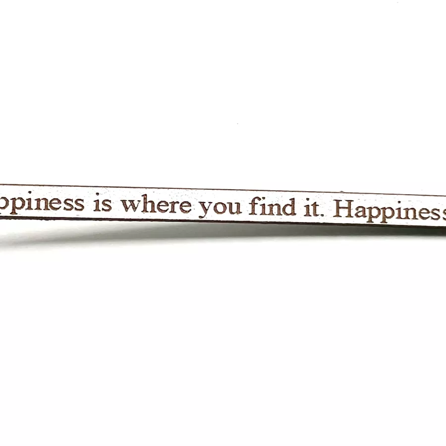 Laser 5mm Happiness is where you find it - Blanc